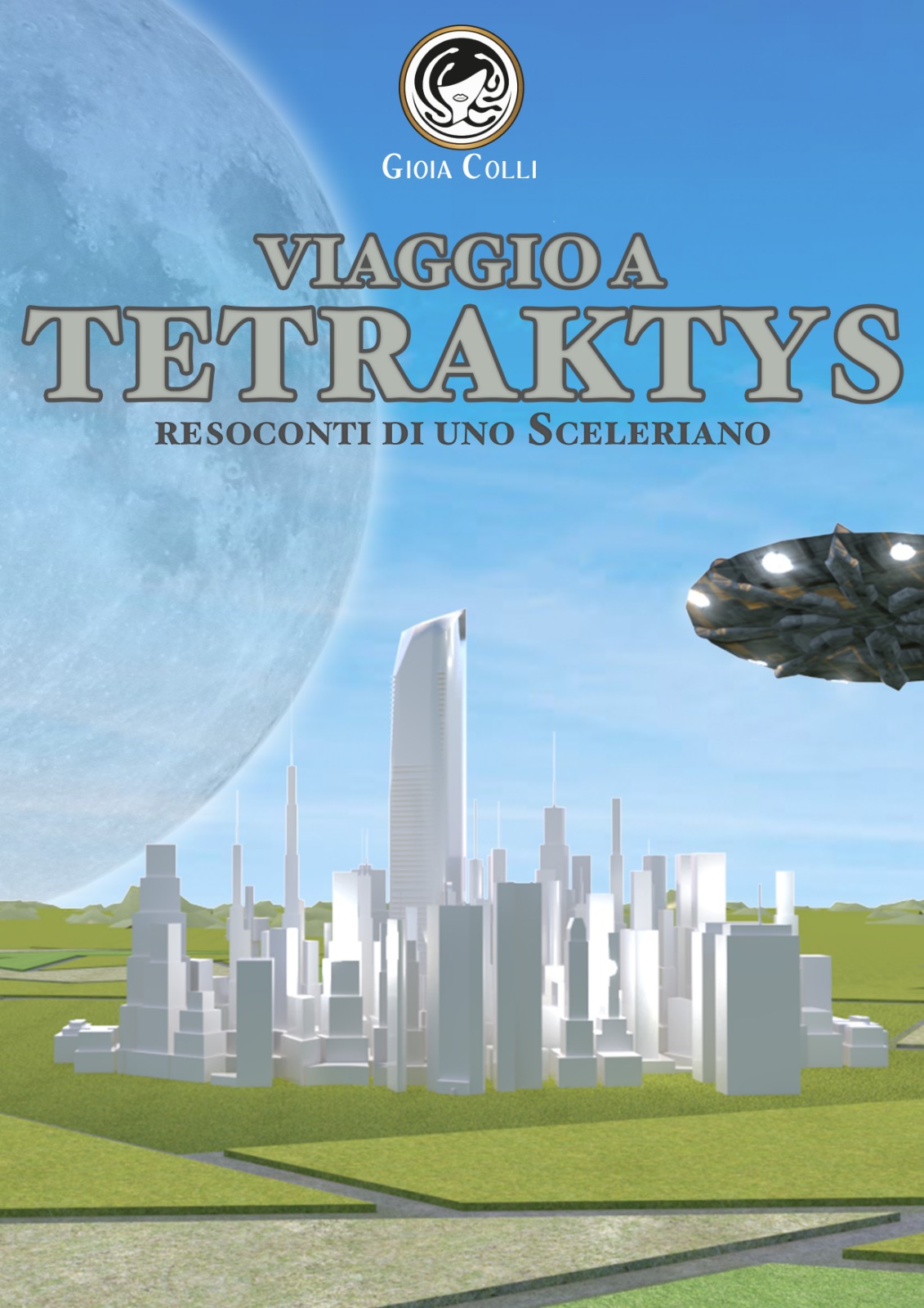 Gioia Colli - Viaggio a Tetraktys - Copertina